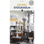 Secret Stockholm - Paperback