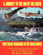Journey to the End of the Earth: WW2 Wargames in the Frozen North - Paperback