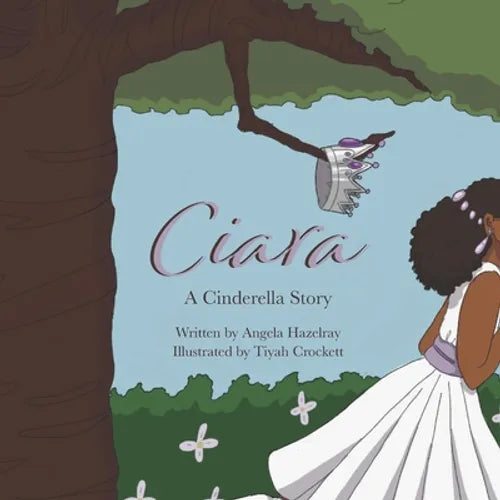 Ciara: A Cinderella Story - Paperback