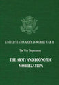 The Army and Economic Mobilization - Paperback