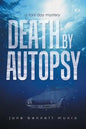 Death by Autopsy: A Toni Day Mystery - Paperback