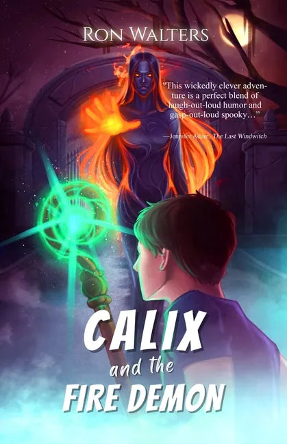 Calix and the Fire Demon - Paperback