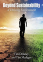 Beyond Sustainability: A Thriving Environment - Paperback