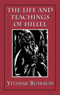 The Life and Teachings of Hillel - Hardcover