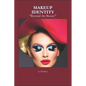 Makeup Identity: "Beyond the Beauty" - Paperback