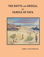 The Route and Ordeal of Cabeza de Vaca - Paperback