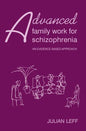 Advanced Family Work for Schizophrenia - Paperback