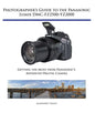 Photographer's Guide to the Panasonic Lumix DMC-FZ2500/FZ2000: Getting the Most from Panasonic's Advanced Digital Camera - Paperback