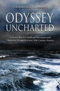 Odyssey Uncharted: a World War II Childhood Adventure and Education Wrapped in - Paperback
