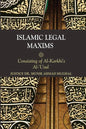 Islamic Legal Maxims: Consisting of Al Karkhi's Al-Usul - Paperback