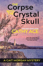 The Corpse with the Crystal Skull - Paperback