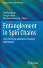 Entanglement in Spin Chains: From Theory to Quantum Technology Applications - Hardcover