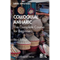 Colloquial Amharic: The Complete Course for Beginners - Paperback