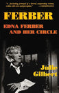 Ferber: Edna Ferber and Her Circle - Paperback