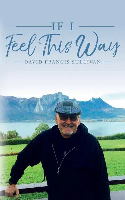 If I Feel This Way - Paperback
