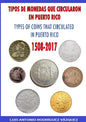 Types of Coins That Circulate in Puerto Rico (1508-2017) - Paperback