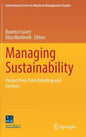 Managing Sustainability: Perspectives from Retailing and Services - Hardcover