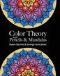 Color Theory with Pencils & Mandalas - Paperback