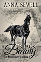 Black Beauty, The Autobiography of a Horse: Illustrated - Paperback