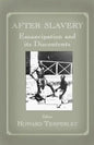 After Slavery: Emancipation and its Discontents - Paperback