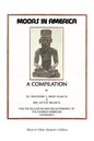 Moors in America: For the Education and Enlightenment of the Moorish American Community - Black and White Student's Edition - Paperback