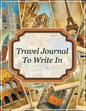 Travel Journal To Write In - Paperback