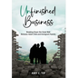Unfinished Business: Breaking Down the Great Wall Between Adult Child and Immigrant Parents - Hardcover
