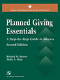 Planned Giving Essentials, 2nd Edition: A Step-By-Step Guide to Success - Paperback