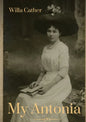 My Antonia: A novel by Willa Cather - Paperback