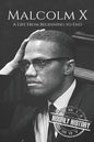 Malcolm X: A Life From Beginning to End - Paperback