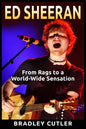 Ed Sheeran: From Rags to a World-Wide Sensation - Paperback