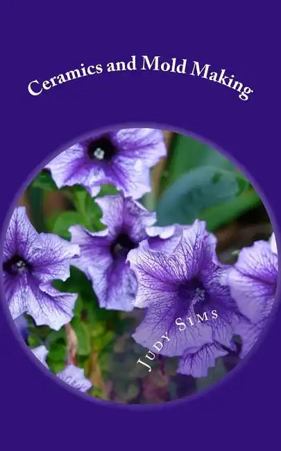 Ceramics and Mold Making: Helps and Hints - Paperback