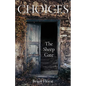 Choices: The Sheep Gate - Paperback