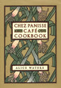 Chez Panisse Cafe Cookbook - Hardcover
