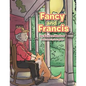 Fancy and Francis - Paperback