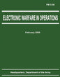 Electronic Warfare in Operations (FM 3-36) - Paperback