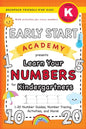 Early Start Academy, Learn Your Numbers for Kindergartners: (Ages 5-6) 1-20 Number Guides, Number Tracing, Activities, and More! (Backpack Friendly 6" - Paperback