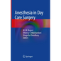 Anesthesia in Day Care Surgery - Hardcover