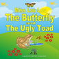 Miss Lou Lou the Butterfly and the Ugly Toad - Paperback