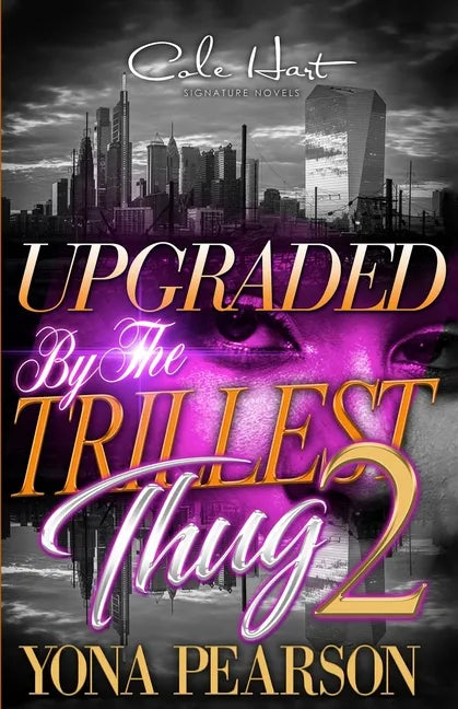 Upgraded By The Trillest Thug 2: An African American Urban Romance - Paperback