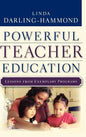Powerful Teacher Education: Lessons from Exemplary Programs - Hardcover