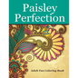 Paisley Perfection Adult Fun Coloring Book - Paperback