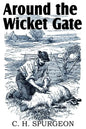 Around the Wicket Gate - Paperback