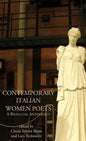 Contemporary Italian Women Poets: A Bilingual Anthology - Hardcover