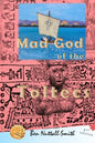 Mad God of the Toltecs: 2nd edition - Paperback