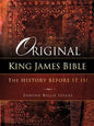 Original King James Bible. The History before it is! - Paperback