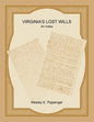 Virginia's Lost Wills: An Index - Paperback