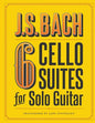 J.S. Bach 6 Cello Suites for Solo Guitar - Paperback