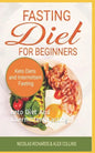 Fasting Diet For Beginners: keto Diet And Intermittent Fasting - Paperback