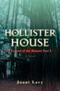 Hollister House: Legend of the Banyan Tree - Paperback